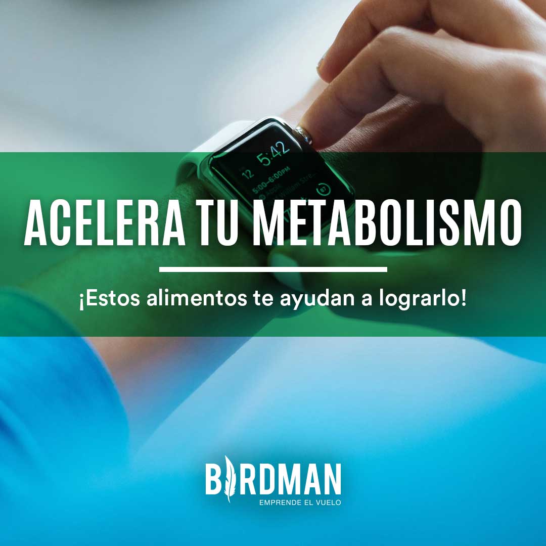 Acelera tu Metabolismo Comiendo | VidaBirdman