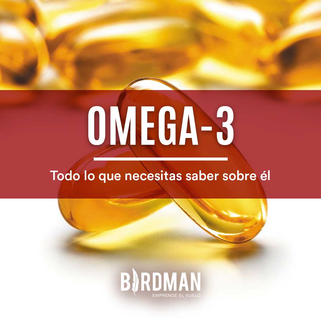 Omega 3: Todo lo que Necesitas Saber | VidaBirdman